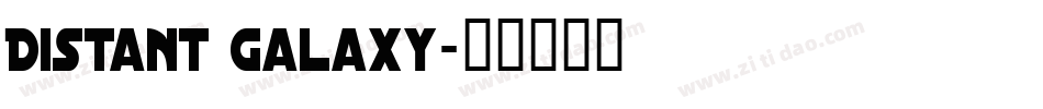 Distant Galaxy字体转换